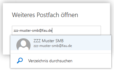 Auf dem Bild wird gezeigt, dass Sie im geöffneten Fenster "Weiteres Postfach öffnen" Ihre Mail-Adresse der Shared Mailbox eintragen sollen.